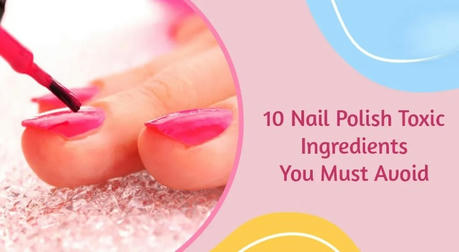 Ingredients to Avoid in Nail Products