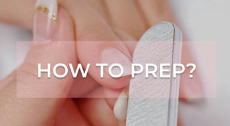 How to Prep Nails Before Applying Any Product